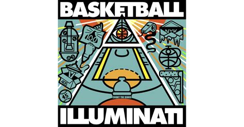 Basketball Illuminati .
